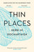 Thin Places by Kerri ni Dochartaigh Extended Range Canongate Books