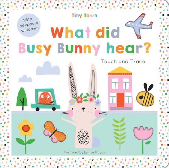 What did Busy Bunny hear? Popular Titles Imagine That Publishing Ltd
