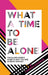 What a Time to be Alone: The Slumflower's Guide to Why You Are Already Enough by Chidera Eggerue Extended Range Quadrille Publishing Ltd