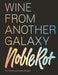 The Noble Rot Book: Wine from Another Galaxy by Dan Keeling Extended Range Quadrille Publishing Ltd