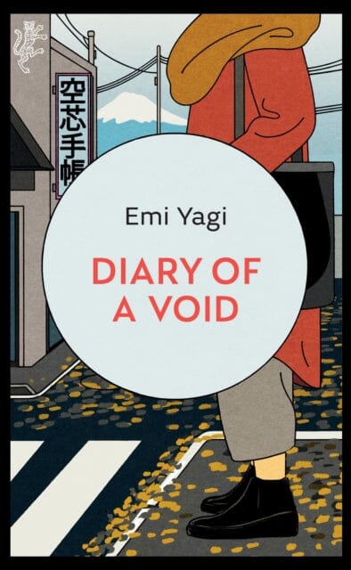 Diary of a Void : A hilarious, feminist read from the new star of Japanese fiction Extended Range Vintage Publishing