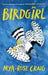 Birdgirl by Mya-Rose Craig Extended Range Vintage Publishing