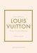 Little Book of Louis Vuitton by Karen Homer Extended Range Welbeck Publishing Group