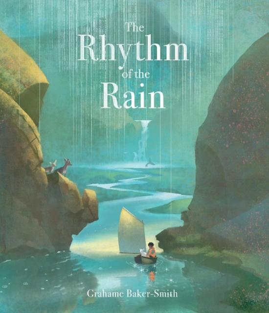 The Rhythm of the Rain Popular Titles Templar Publishing
