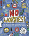 No Worries! Mindful Kids : An activity book for children who sometimes feel anxious or stressed Popular Titles Templar Publishing