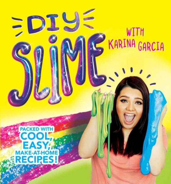 DIY Slime : Packed with cool, easy, make-at-home recipes! Popular Titles Templar Publishing