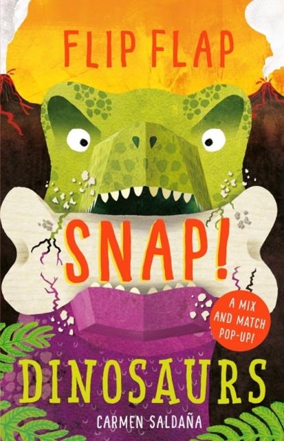 Flip Flap Snap: Dinosaurs Popular Titles Templar Publishing
