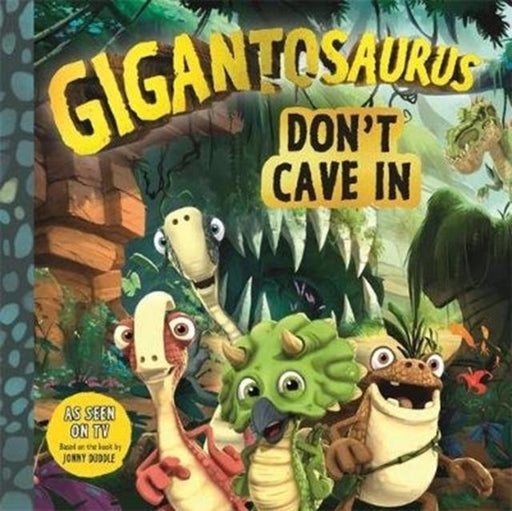 Gigantosaurus: Don't Cave In Popular Titles Templar Publishing