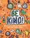 Be Kind! Mindful Kids Global Citizen Popular Titles Templar Publishing