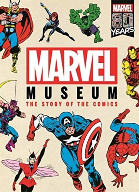 Marvel Museum : The Story of the Comics by Ned Hartley Extended Range Bonnier Books Ltd