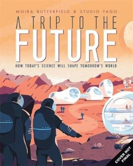 A Trip to the Future Popular Titles Templar Publishing