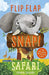 Flip Flap Snap: Safari Popular Titles Templar Publishing