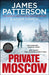 Private Moscow: (Private 15) by James Patterson Extended Range Cornerstone