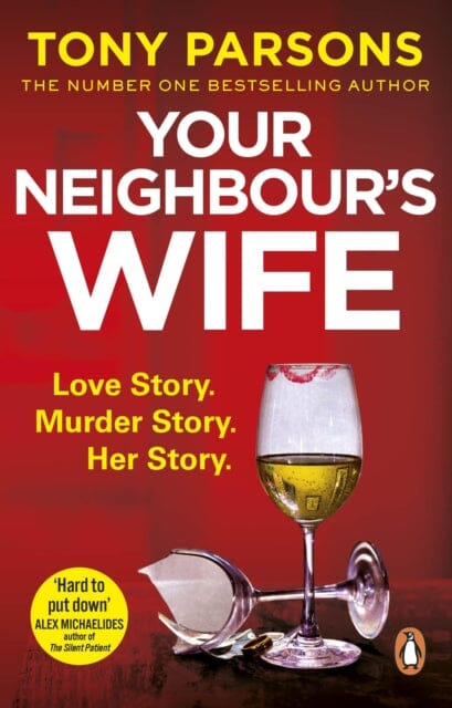 Your Neighbour's Wife by Tony Parsons Extended Range Cornerstone