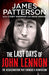 The Last Days of John Lennon by James Patterson Extended Range Cornerstone