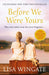 Before We Were Yours by Lisa Wingate Extended Range Quercus Publishing