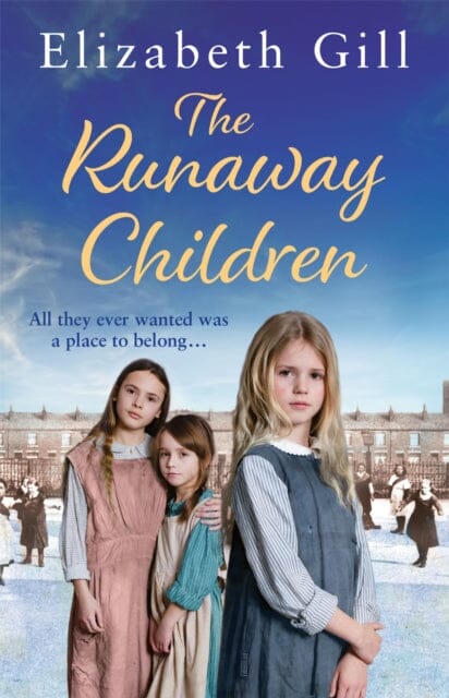 The Runaway Children: A Foundling School for Girls novel by Elizabeth Gill Extended Range Quercus Publishing