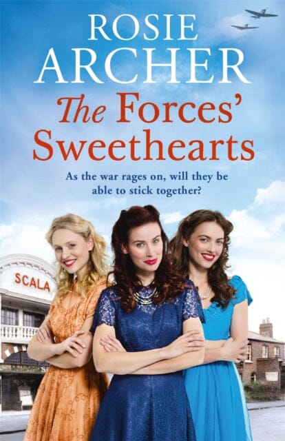 The Forces' Sweethearts by Rosie Archer Extended Range Quercus Publishing