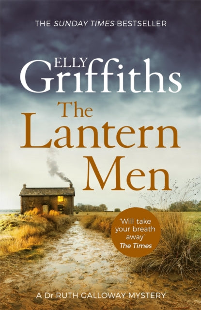 The Lantern Men: (Dr Ruth Galloway Mysteries 12) by Elly Griffiths Extended Range Quercus Publishing