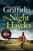 The Night Hawks: Dr Ruth Galloway Mysteries 13 by Elly Griffiths Extended Range Quercus Publishing