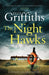 The Night Hawks: (Dr Ruth Galloway Mysteries 13) by Elly Griffiths Extended Range Quercus Publishing