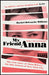 My Friend Anna: The true story of Anna Delvey, the fake heiress of New York City by Rachel DeLoache Williams Extended Range Quercus Publishing