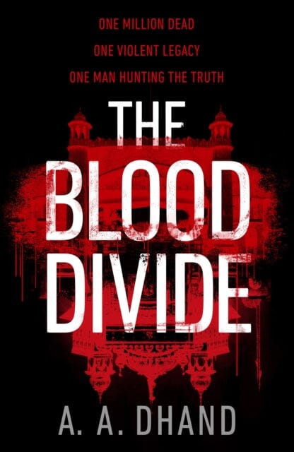 The Blood Divide by A. A. Dhand Extended Range Transworld Publishers Ltd