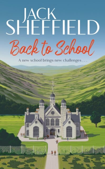 Back to School by Jack Sheffield Extended Range Transworld Publishers Ltd