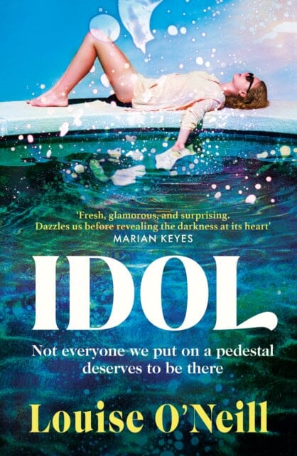Idol by Louise O'Neill Extended Range Transworld Publishers Ltd