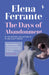 The Days of Abandonment by Elena Ferrante Extended Range Europa Editions (UK) Ltd