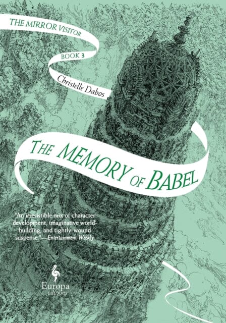 The Memory of Babel: Book 3 of The Mirror Visitor Quartet by Christelle Dabos Extended Range Europa Editions (UK) Ltd