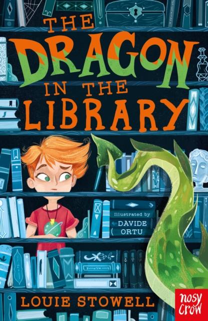 The Dragon In The Library Popular Titles Nosy Crow Ltd