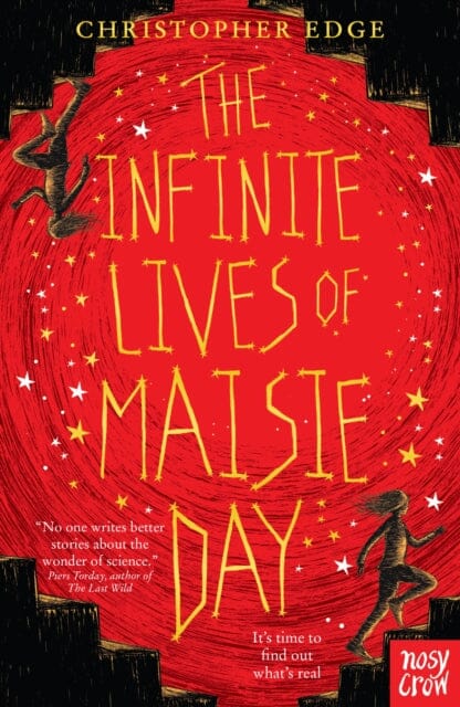 The Infinite Lives of Maisie Day by Christopher Edge Extended Range Nosy Crow Ltd
