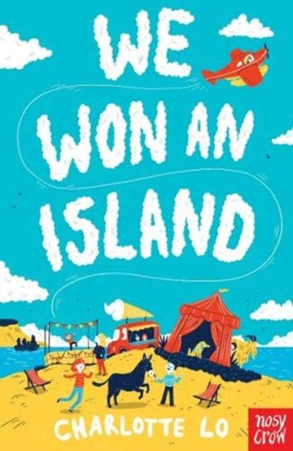 We Won an Island Popular Titles Nosy Crow Ltd