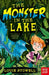 The Monster in the Lake by Louie Stowell Extended Range Nosy Crow Ltd
