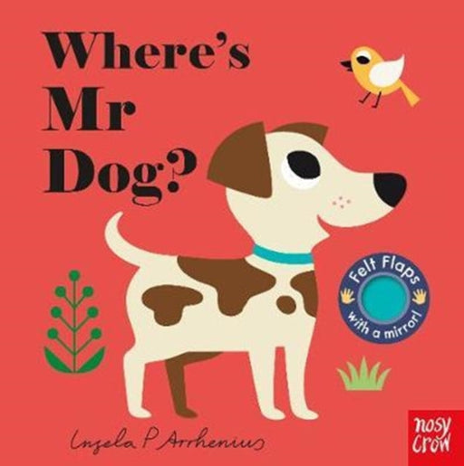 Where's Mr Dog? by Ingela Arrhenius Extended Range Nosy Crow Ltd