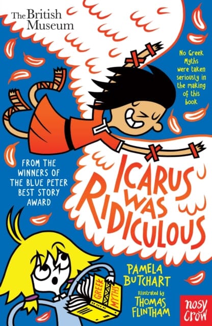 Icarus Was Ridiculous by Pamela Butchart Extended Range Nosy Crow Ltd