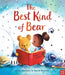 The Best Kind of Bear Popular Titles Nosy Crow Ltd