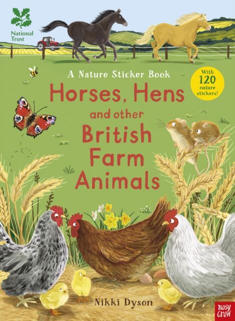 National Trust: Horses, Hens and Other British Farm Animals Popular Titles Nosy Crow Ltd