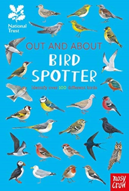 National Trust: Out and About Bird Spotter by Robyn Swift Extended Range Nosy Crow Ltd