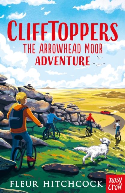 Clifftoppers: The Arrowhead Moor Adventure Popular Titles Nosy Crow Ltd