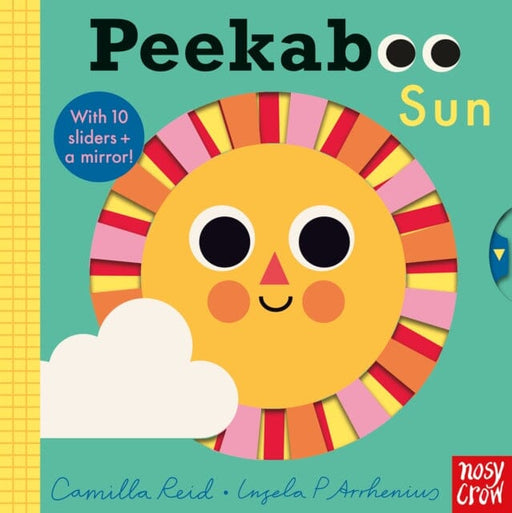 Peekaboo Sun by Camilla Reid Extended Range Nosy Crow Ltd