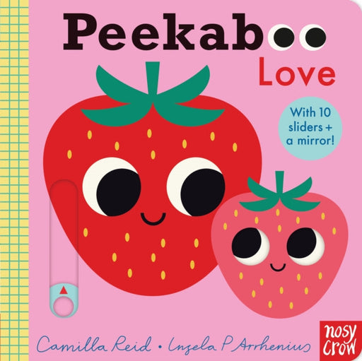 Peekaboo Love by Camilla Reid Extended Range Nosy Crow Ltd