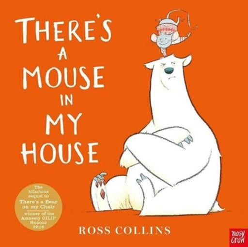 There's a Mouse in My House by Ross Collins Extended Range Nosy Crow Ltd