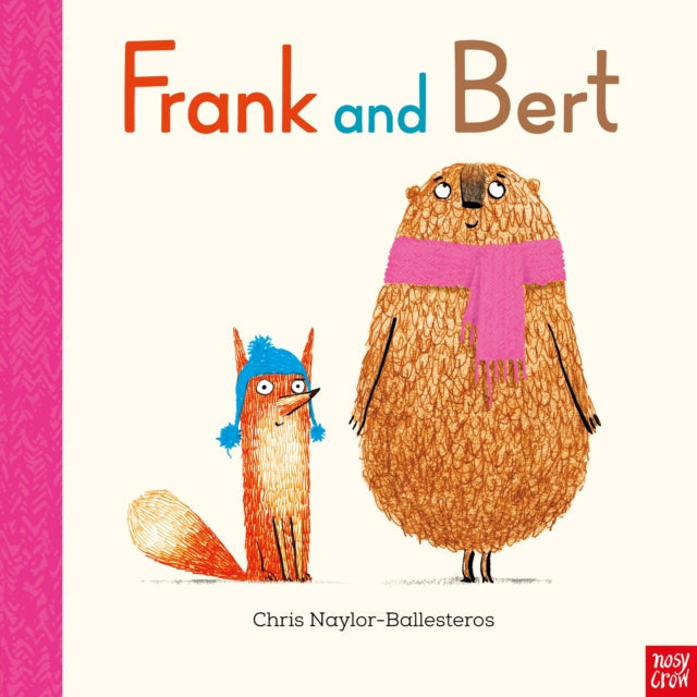 Frank and Bert by Chris Naylor-Ballesteros Extended Range Nosy Crow Ltd