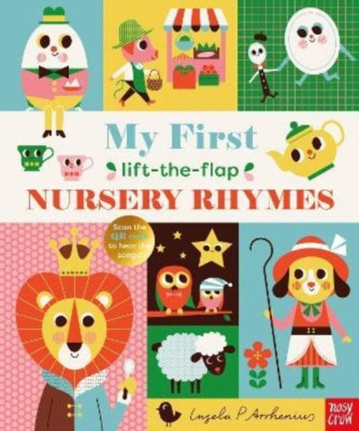 My First Lift-The-Flap Nursery Rhymes by Ingela P Arrhenius Extended Range Nosy Crow Ltd