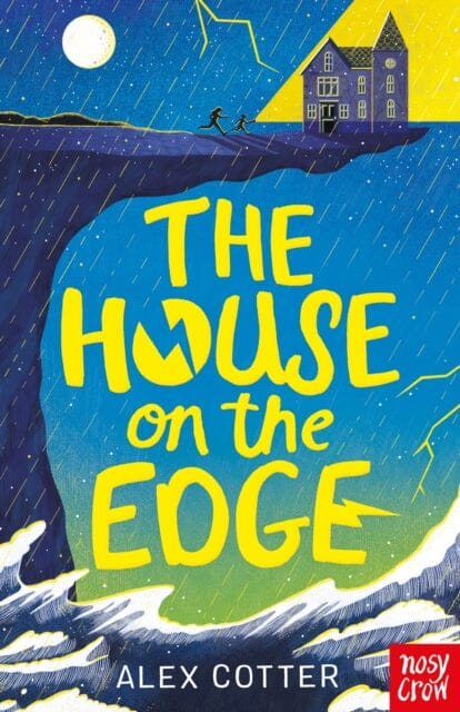 The House on the Edge by Alex Cotter Extended Range Nosy Crow Ltd