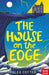 The House on the Edge by Alex Cotter Extended Range Nosy Crow Ltd