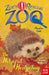 Zoe's Rescue Zoo: The Helpful Hedgehog Popular Titles Nosy Crow Ltd