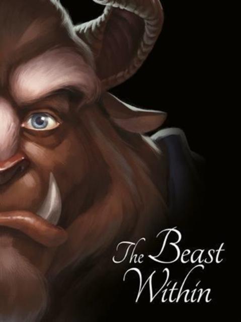 BEAUTY AND THE BEAST: The Beast Within Popular Titles Bonnier Books Ltd